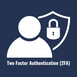 Two Factor Authentication (2FA)